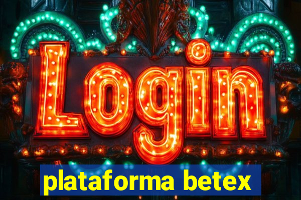 plataforma betex